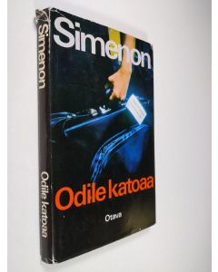 Kirjailijan Georges Simenon käytetty kirja Odile katoaa