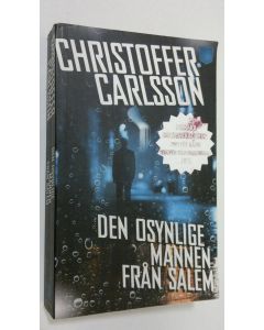 Kirjailijan Christoffer Carlsson käytetty kirja Den osynlige mannen från Salem