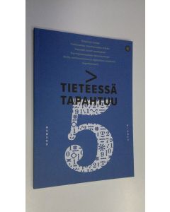 käytetty kirja Tieteessä tapahtuu n:o 5/2017 (ERINOMAINEN)