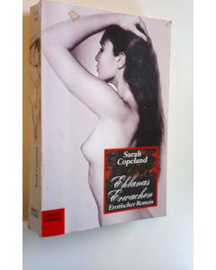 Kirjailijan Sarah Copeland käytetty kirja Ehlanas Erwachen : Erotischer roman