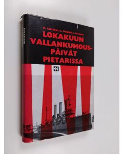 Kirjailijan H. Astrahan käytetty kirja Lokakuun vallankumouspäivät Pietarissa