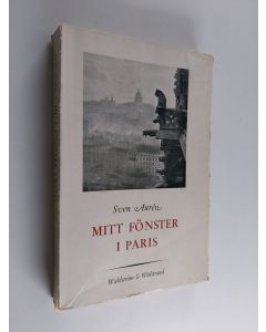 Kirjailijan Sven Auren käytetty kirja Mitt fönster i Paris