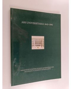 Tekijän Kati Heinämies  käytetty kirja Ars universitaria 1640-1990 : arkkitehtuuripiirustuksia ja huonekaluja Helsingin yliopiston kokoelmista