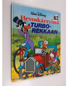 Kirjailijan Walt Disney käytetty kirja Hevoskärryistä turborekkaan
