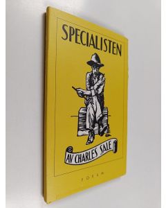 Kirjailijan Chic Sale käytetty kirja Specialisten