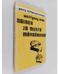 Kirjailijan Wolfgang Ecke käytetty kirja Nainen ja musta mäyräkoira
