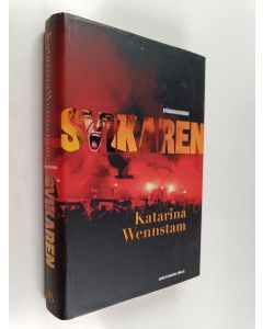 Kirjailijan Katarina Wennstam käytetty kirja Svikaren