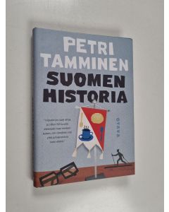 Kirjailijan Petri Tamminen käytetty kirja Suomen historia