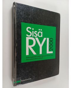 käytetty kirja SisäRYL 2000 : talonrakennuksen sisätyöt , Rakennustöiden yleiset laatuvaatimukset 2000
