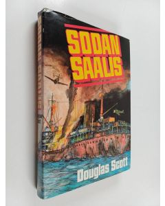 Kirjailijan Douglas Scott käytetty kirja Sodan saalis