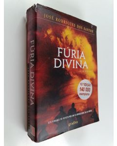 Kirjailijan José Rodrigues dos Santos käytetty kirja Fúria divina