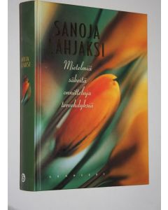 Tekijän Arto Manninen  käytetty kirja Sanoja lahjaksi