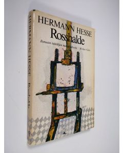 Kirjailijan Hermann Hesse käytetty kirja Rosshalde