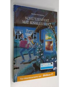 Kirjailijan Marlies Kerremes käytetty kirja Schutzenfest mit Knalleffekt (UUSI)