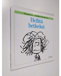 Kirjailijan Charles M. Schulz käytetty kirja Hellitä hetkeksi