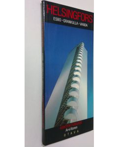 Kirjailijan Arvi Ilonen käytetty kirja Helsingfors, Esbo, Grankulla, Vanda : arkitekturguide