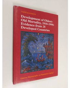 Kirjailijan Väinö Kannisto käytetty kirja Development of oldest-old mortality, 1950-1990 : evidence from 28 developed countries