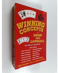 Kirjailijan Mason Malmuth käytetty kirja Winning Concepts in Draw & Lowball