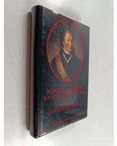 Kirjailijan Anders Isaksson käytetty kirja Kärlek och krig : revolutionen 1809