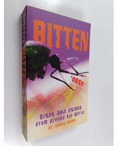 Kirjailijan Pamela Nagami käytetty kirja Bitten - Bites and Stings from Around the World