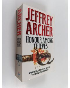 Kirjailijan Jeffrey Archer käytetty kirja Honour among thieves