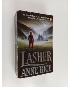 Kirjailijan Anne Rice käytetty kirja Lasher