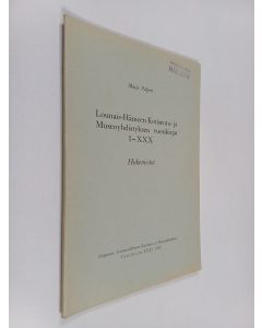 käytetty teos Lounais-Hämeen kotiseutu- ja museoyhdistyksen vuosikirja I-XXX : hakemistot