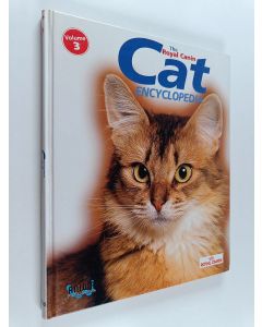 Kirjailijan Bernardo Callitelli käytetty kirja The Royal Canin Cat Encyclopedia Volume 3