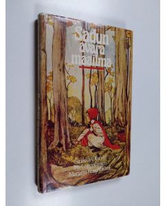 Kirjailijan Marjatta Kurenniemi & Irja Lappalainen ym. käytetty kirja Sadun avara maailma : sadut varhaiskasvatuksen tukena