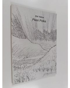 Kirjailijan Ahti Vielma käytetty kirja Pieni poika