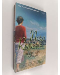 Kirjailijan Nora Roberts käytetty kirja Todellinen sankari