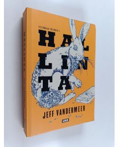Kirjailijan Jeff VanderMeer käytetty kirja Hallinta