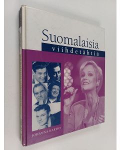 Kirjailijan Johanna Kartio käytetty kirja Suomalaisia viihdetähtiä