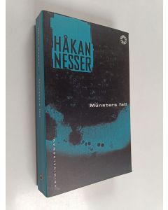 Kirjailijan Håkan Nesser käytetty kirja Münsters fall : kriminalroman