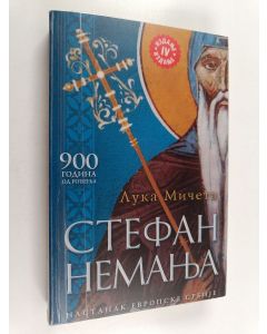 Kirjailijan Luka Miceta käytetty kirja Stefan Nemanja