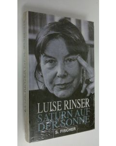 Kirjailijan Luise Rinser uusi kirja Saturn auf der Sonne (UUSI)