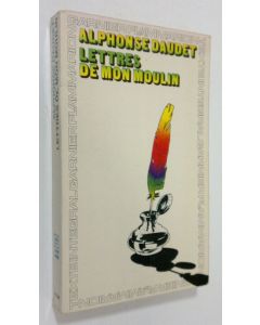 Kirjailijan Alphonse Daudet käytetty kirja Lettres de Mon Moulin