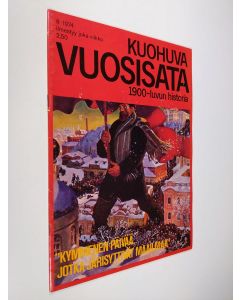 käytetty teos Kuohuva vuosisata - 1900 luvun historia 8/1974