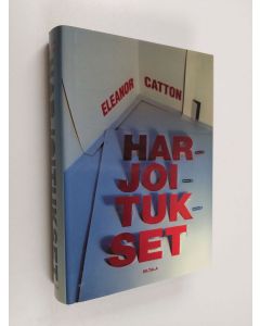 Kirjailijan Eleanor Catton käytetty kirja Harjoitukset