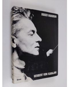 Kirjailijan Roger Vaughan käytetty kirja Herbert von Karajan