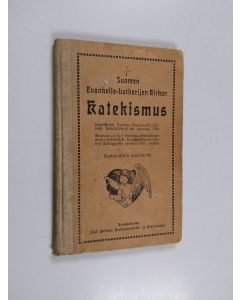 käytetty kirja Suomen evankelis-lutherisen kirkon katekismus
