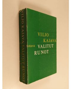 Kirjailijan Viljo Kajava käytetty kirja Valitut runot