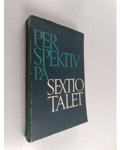 käytetty kirja Perspektiv på sextiotalet