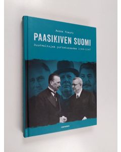Kirjailijan Pekka Visuri käytetty kirja Paasikiven Suomi suurvaltojen puristuksessa 1944-1947
