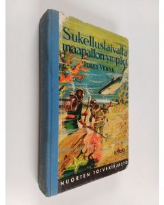 Kirjailijan Jules Verne käytetty kirja Sukelluslaivalla maailman ympäri