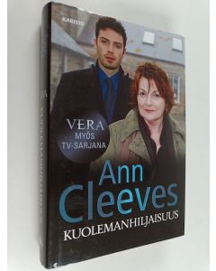Kirjailijan Ann Cleeves käytetty kirja Kuolemanhiljaisuus