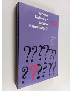 Kirjailijan Sandra Harding käytetty kirja Whose science? Whose knowledge? : thinking from women's lives