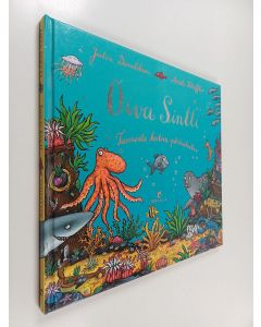 Kirjailijan Julia Donaldson käytetty kirja Oiva Sintti