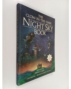 Kirjailijan Clint Hatchett käytetty kirja The Glow-in-the-dark Night Sky Book