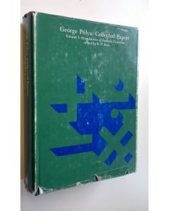 Kirjailijan George Polya käytetty kirja Collected Papers - Volume 1: Singularities of analytic functions